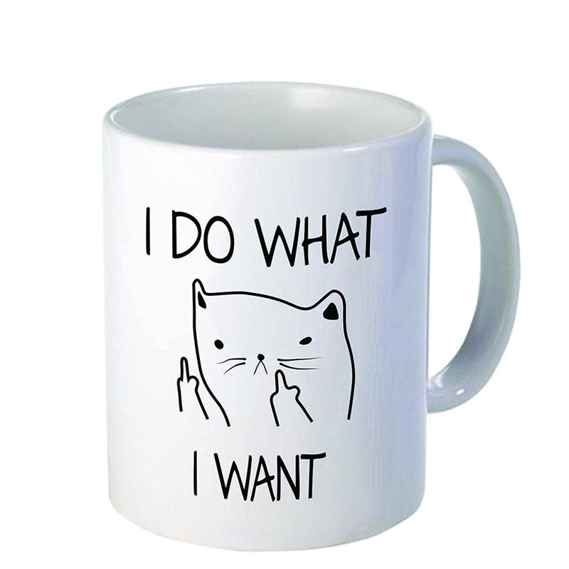 I DO WHAT I WANT Coffee Mug